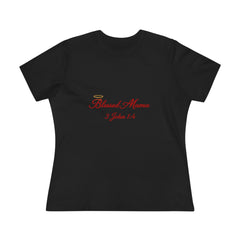 Blessed Mama: 3 John 1:4 Premium Tee
