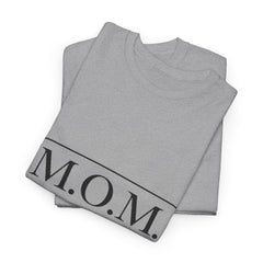 The "M.O.M." Signature Heavy Cotton Tee — "Mom of Moms" Edition