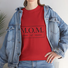 The "M.O.M." Signature Heavy Cotton Tee — "Mom of Moms" Edition