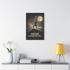 Moms Conquer All: Warrior Mother Premium Matte Canvas Wall Art
