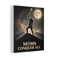 Moms Conquer All: Warrior Mother Premium Matte Canvas Wall Art
